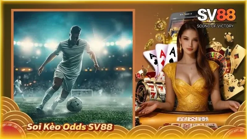 Soi Kèo Odds SV88