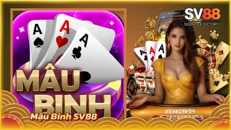 Mậu Binh SV88